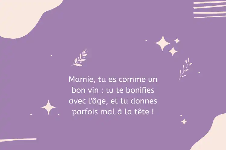 Voeux d'anniversaire drôles pour mamie