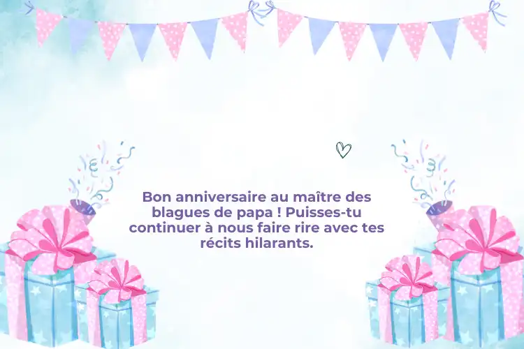 Souhaits d'anniversaire drôles pour le père d'un ami