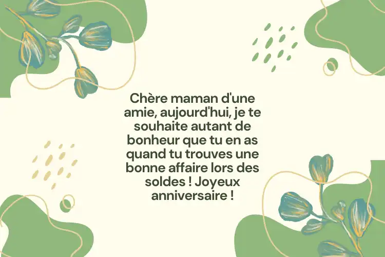 Souhaits d'anniversaire drôles pour la maman d'une amie