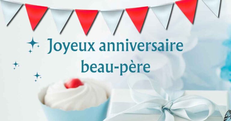 Joyeux anniversaire, vœux pour beau-père