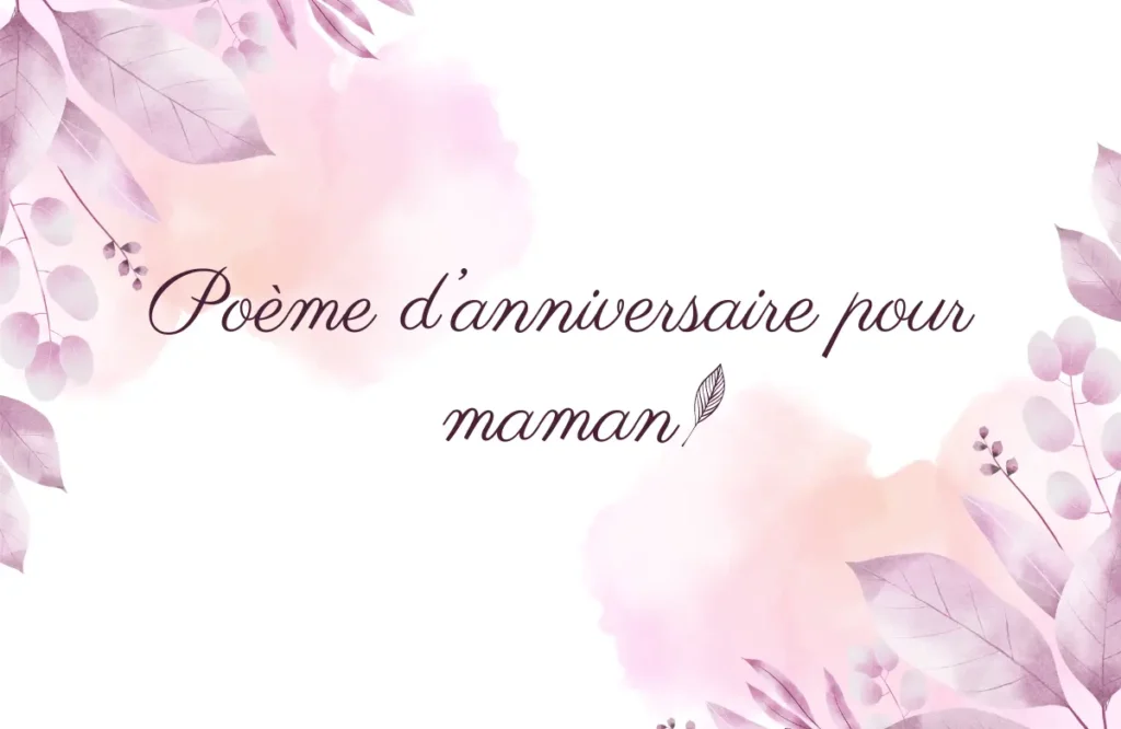 Poème d’anniversaire pour maman