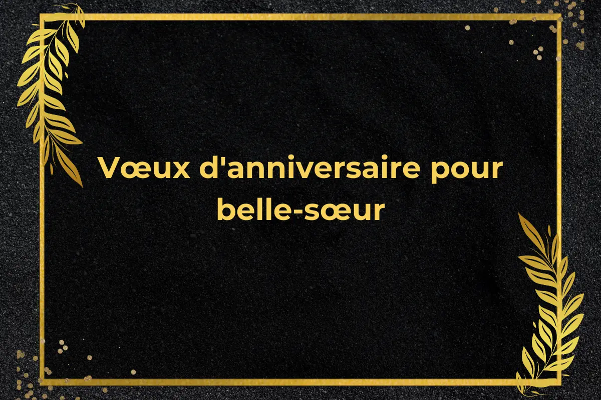 citations de joyeux anniversaire pour petite soeur