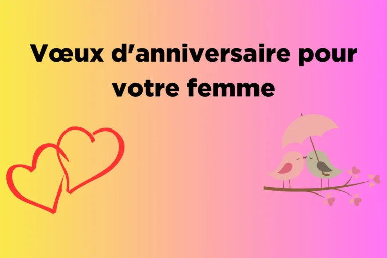 Vœux d'anniversaire pour votre femme