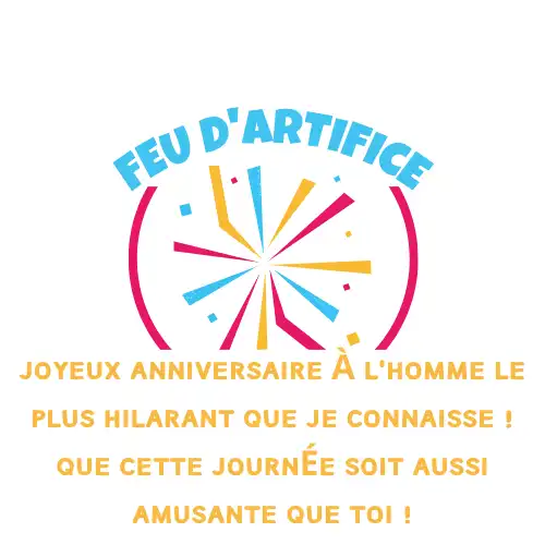 Vœux d'anniversaire courts et drôles pour les hommes