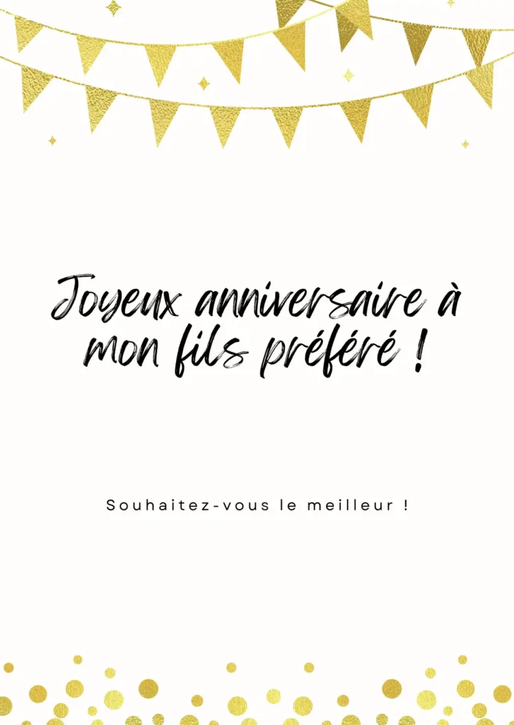 Vœux d’anniversaire courts pour fils