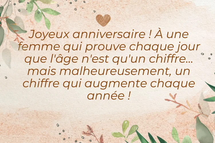 Joyeux anniversaire humour pour femme