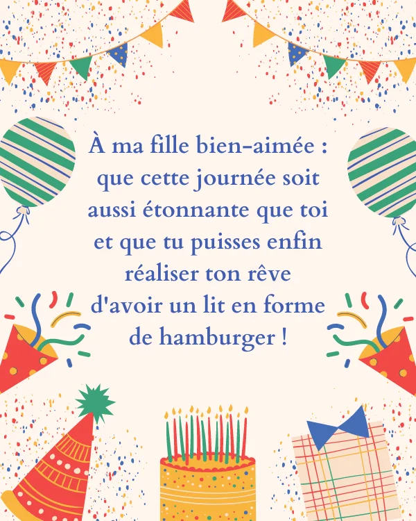 Voeux d'anniversaire drôles pour sa fille