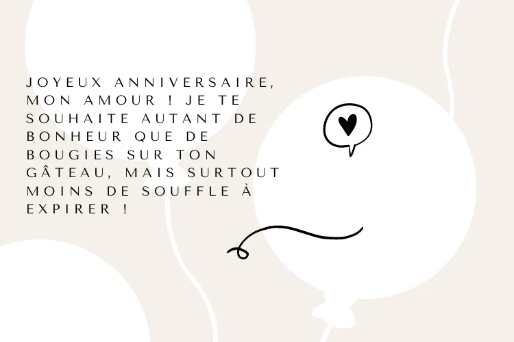 Voeux Drôles pour un Joyeux Anniversaire Mon Amour: Égayez la Journée de Votre Bien-Aimé(e)