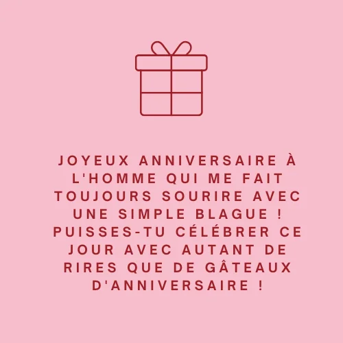 Voeux d'anniversaire drôles pour les hommes