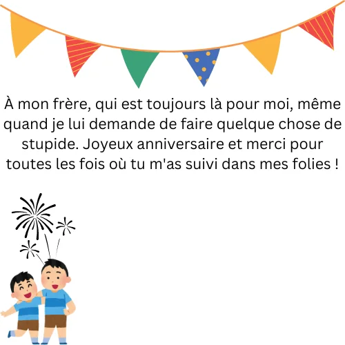 Voeux d'anniversaire drôles pour un frère