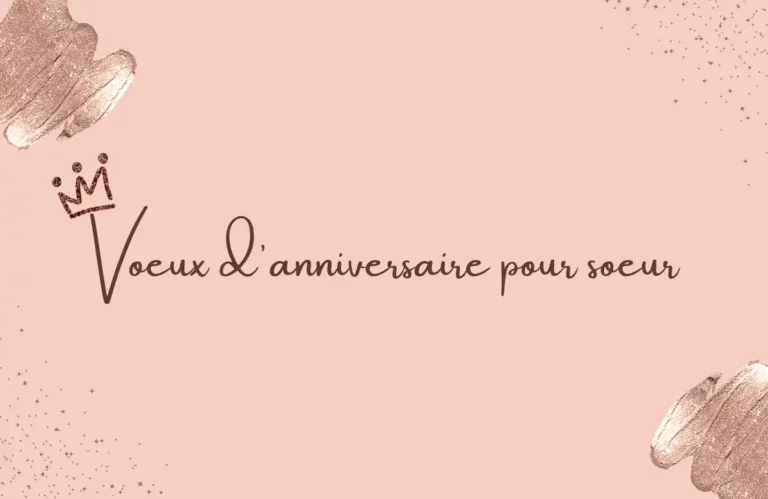 Voeux d'anniversaire pour soeur