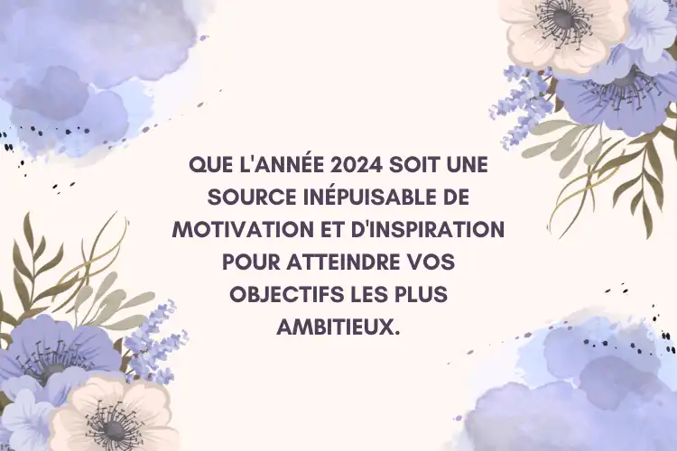 Meilleurs vœux de motivation 2024