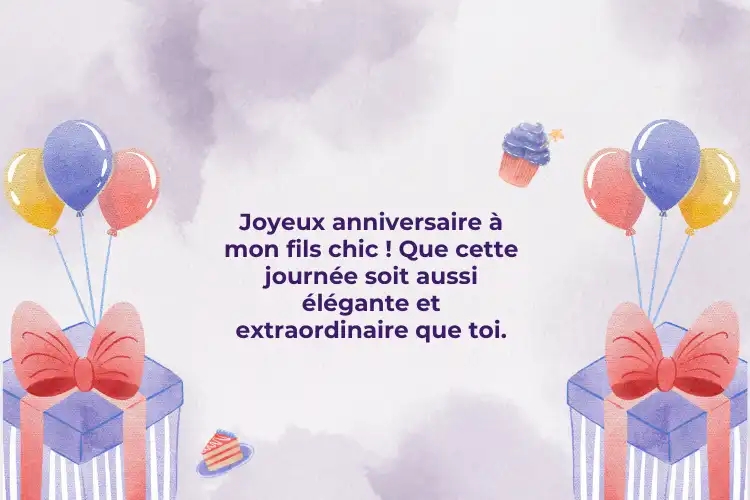 Souhaits anniversaire pour fils chic