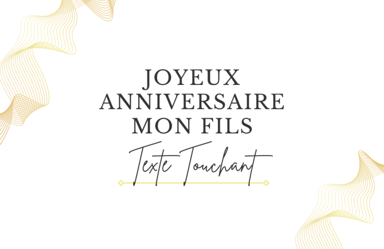 Joyeux Anniversaire Mon Fils Texte Touchant - Featured Image